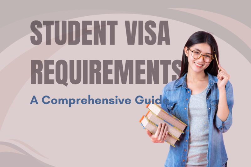 Student Visa Requirements